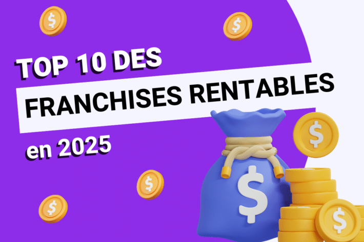 Top 10 des franchises rentables en 2025